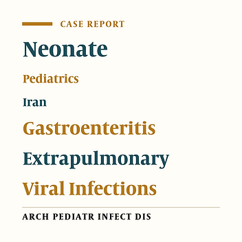COVID-19 Presented with Gastrointestinal Manifestations in an 11-Days-Old Neonate: A Case Report and Review of the Literature