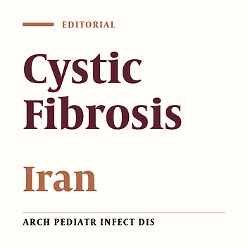 Cystic Fibrosis Needs Attention in Iran