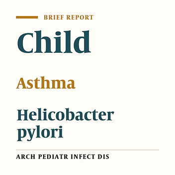 The Association of Childhood Asthma and Helicobacter pylori Infection in Sardinia