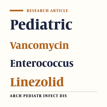 Prevalence of Vancomycin-resistant Enterococci Colonization, and Susceptibility to linezolid in Pediatric Intensive Care Units of a Referral Pediatric Center in Tehran, Iran