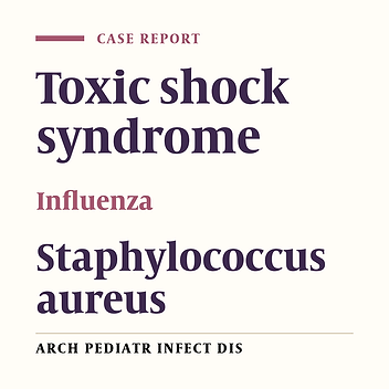 Toxic Shock Syndrome Following Influenza-like Illness: The First Case Report in a Young Child
