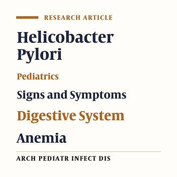 Potential Complications of Helicobacter pylori Infection in Children of a Non-Urban Community