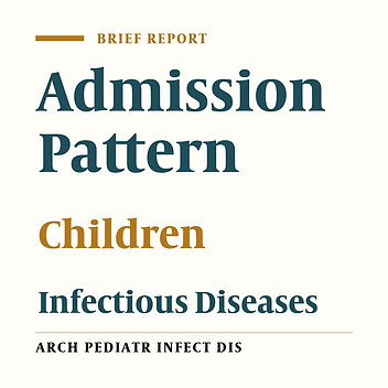 Pattern of Infection in Patients Admitted to 17th Shahrivar Children's Hospital