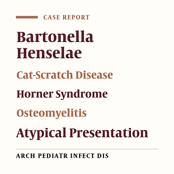 Atypical Cat-Scratch Disease in Children: Report of Seven Presentations Ranging From Hepatosplenic Disease to Horner Syndrome