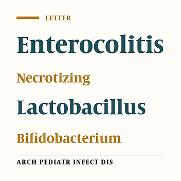 What Role for Probiotics in Necrotising Enterocolitis