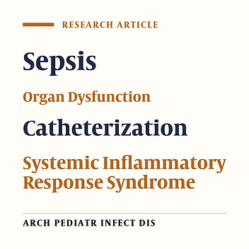 Etiology and Clinical Outcomes of Neonatal and Pediatric Sepsis
