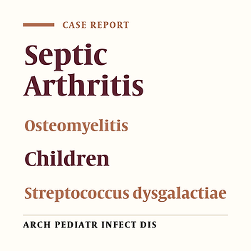 Septic Osteoarthritis Due to Streptococcus dysgalactiae Subspecies equisimilis in a Three-Year-Old Girl