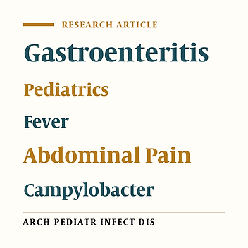 Clinical and Laboratory Characteristics of Pediatric Campylobacter spp. Acute Gastroenteritis