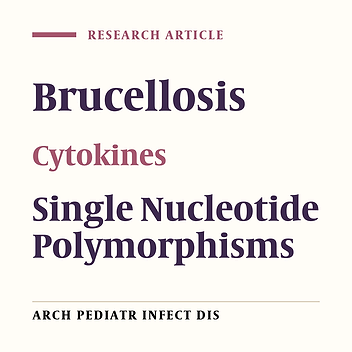 Association Between Cytokine Gene Polymorphisms and Human Susceptibility to Brucellosis
