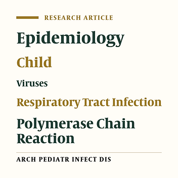 The Seasonal Frequency of Viruses Associated With Upper Respiratory Tract Infections in Children