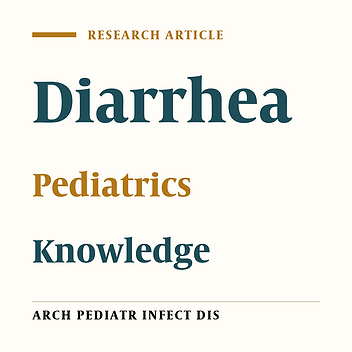 Knowledge and Practice of Mothers in the Management of Children’s Diarrhea, in Northwest, Iran
