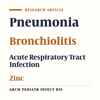 Serum Zinc Levels in Children 1 - 59 Months of Age with Pneumonia: A Single-Center Surveillance in India from 2014 to 2016