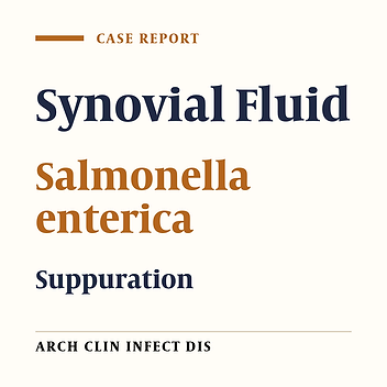Non-Typhoidal Salmonella Isolated From Extraintestinal Specimens: Case Report