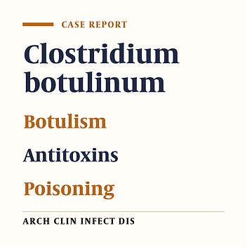 Botulism Poisoning With Home Canned Cheese