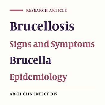 Epidemiological Features, Clinical Manifestation and Laboratory Findings of Patients With Brucellosis