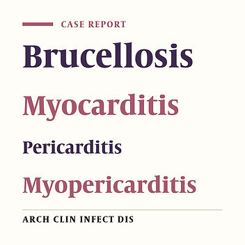 A Case of Myopericarditis: Very Rare Complication of Brucellosis