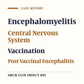 Post-Vaccination Encephalomyelitis Following Meningococcal Polysaccharide Vaccine (Mencevax ACWY): A Case Report