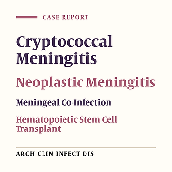 Concurrent Presence of Cryptococcal Meningitis and Neoplastic Meningitis in a Recipient of Hematopoietic Stem Cell Transplantation: A Case Report