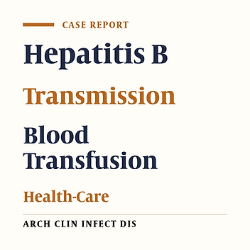 A Case of Hepatitis B Infection; Is It Transmitted via Blood Components?