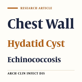 Chest Wall Hydatidosis: A Single Institution Experience