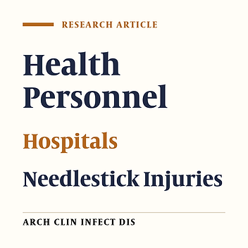 Epidemiology of Needlestick Injuries Among Healthcare Workers in Tehran, Iran: A Cross-Sectional Study