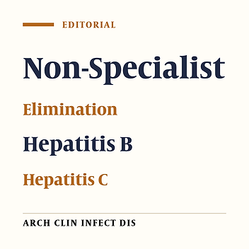 Hepatitis B and C and the Role of Non-specialists on Disease Elimination