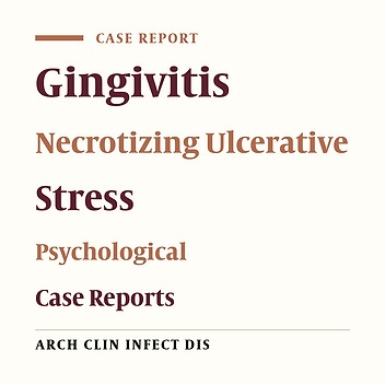 Vincent’s Angina in a 17-Year Old Girl With Emotional Stress: A Case Report
