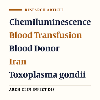Toxoplasma gondii Infection and Related Risk Factors among Blood Donors in Northwest Iran