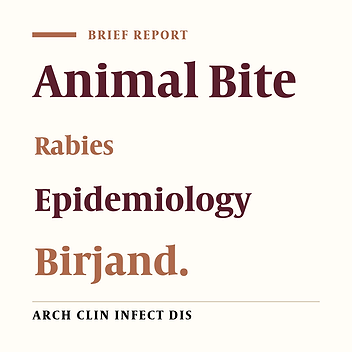 Epidemiological Survey of Animal Bites in East of Iran