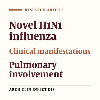 Clinical Manifestations of Patients with Novel H1N1 Infection Hospitalized in Infectious Disease Ward, Sina Hospital, Tabriz, Iran