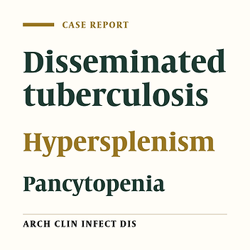 Disseminated Tuberculosis Presenting as Hypersplenism