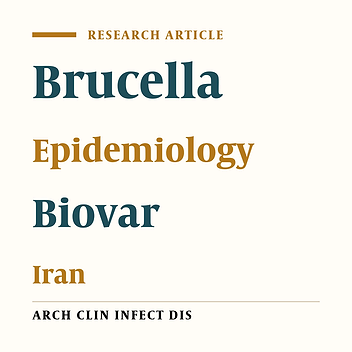 Isolation and Identification of Brucella Organisms in Iran