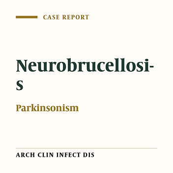 Neurobrucellosis; A Case Report