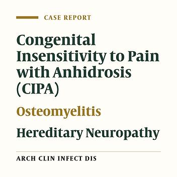 Osteomyelitis in Congenital Insensitivity to Pain with Anhidrosis