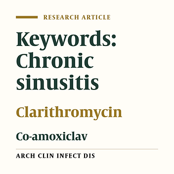 A comparing Study of Clarithromycin XL with Co-Amoxiclav for Treatment of Chronic Sinusitis; a Clinical Trial