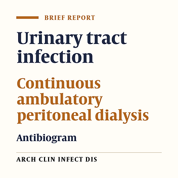 Antimicrobial Resistance Pattern in Urinary Tract Infections in Children on Continuous Ambulatory Peritoneal Dialysis