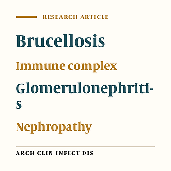 Relationship Between Brucella Immunocomplex and Glomerulopathies