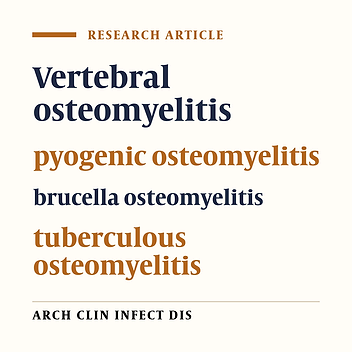 Tuberculous, Pyogenic, and Brucellar Vertebral Osteomyelitis: A 10-year Experience