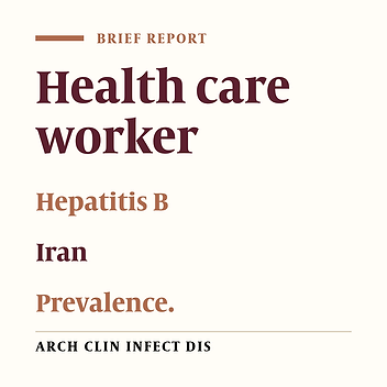 Seroprevalence of Hepatitis B virus Infection and Vaccination Compliance among Health Care Workers in Fars Province, Iran