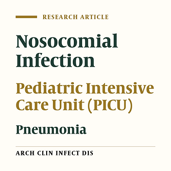 Epidemiology of Nosocomial Infections in a Pediatric Intensive Care Unit (PICU)
