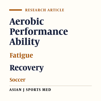 Markers of the Aerobic Energy-Delivery System as Measures of Post-Match Fatigue and Recovery in Soccer: A Repeated Measures Design