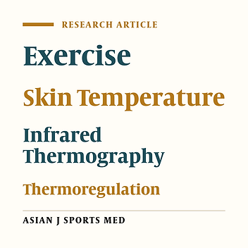Regional Skin Temperature Response to Moderate Aerobic Exercise Measured by Infrared Thermography