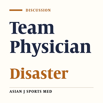 An Adolescent Sport Team Management During a Natural Disaster; Report on the Field