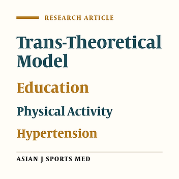 Influence of a Trans-Theoretical Model Based Intervention on Physical Activity in Hypertensive Patients: A Randomised Clinical Trial