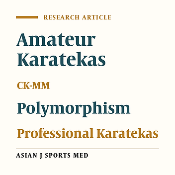 Comparison of Muscle-Specific Creatine Kinase (CK-MM) Gene Polymorphism (rs8111989) Among Professional, Amateur Athletes and Non-athlete Karatekas