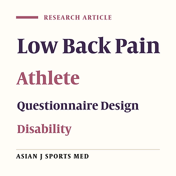 Low Back Pain Functional Disability in Athletes; Conceptualization and Initial Development of a Questionnaire
