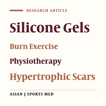 Management of Hypertrophic Burn Scar: A Comparison between the Efficacy of Exercise-Physiotherapy and Pressure Garment-Silicone on Hypertrophic Scar