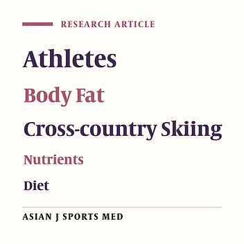 Body Composition and Dietary Intake of Elite Cross-country Skiers Members of the Greek National Team