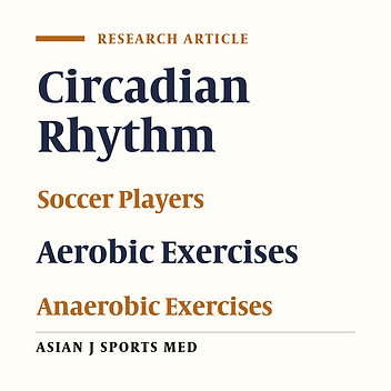 Diurnal Variations in Physical Performances Related to Football in Young Soccer Players