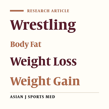 Percentage of Body Fat and Weight Gain in Participants in the Tehran High School Wrestling Championship